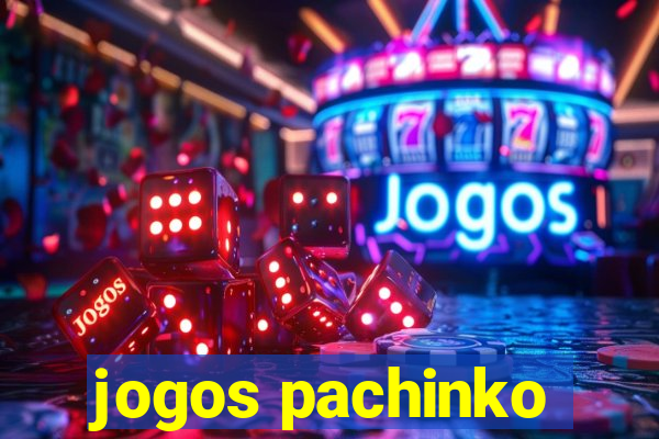 jogos pachinko